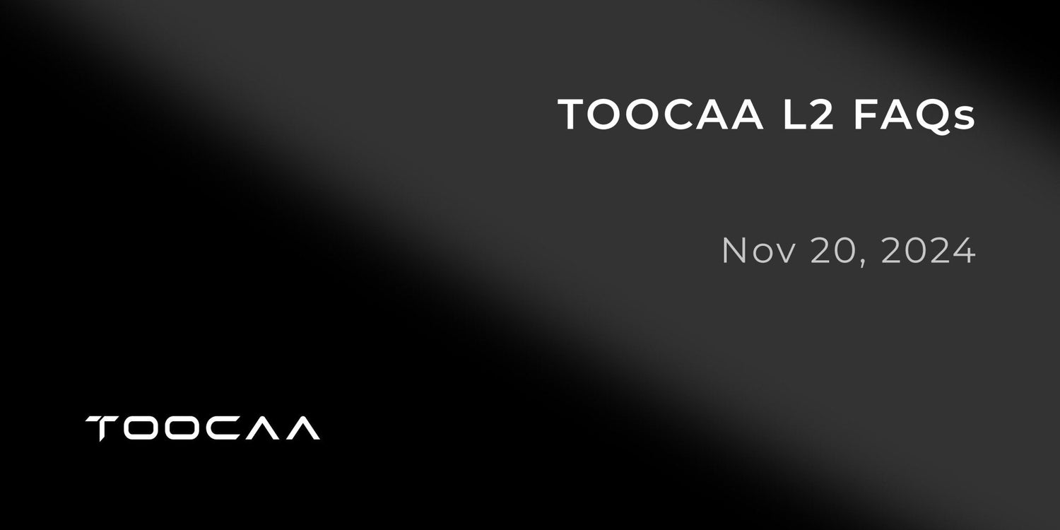 TOOCAA L2 FAQs
