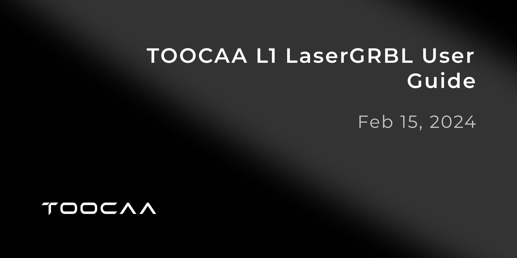 TOOCAA L1 LaserGRBL User Guide